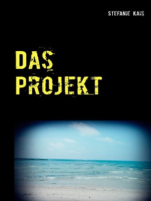 cover image of Das Projekt